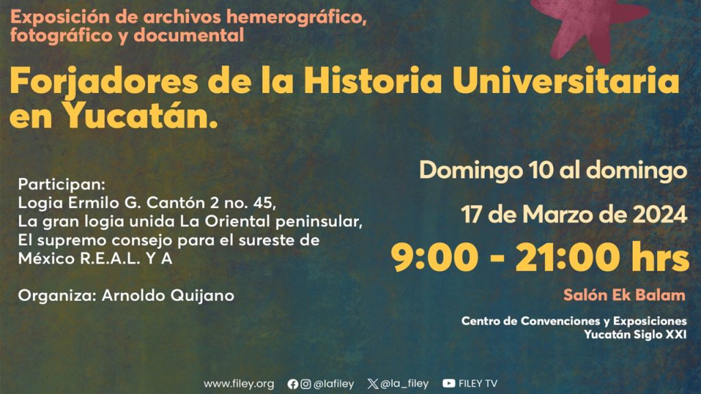 Forjadores de la Historia Universitaria en Yucatán