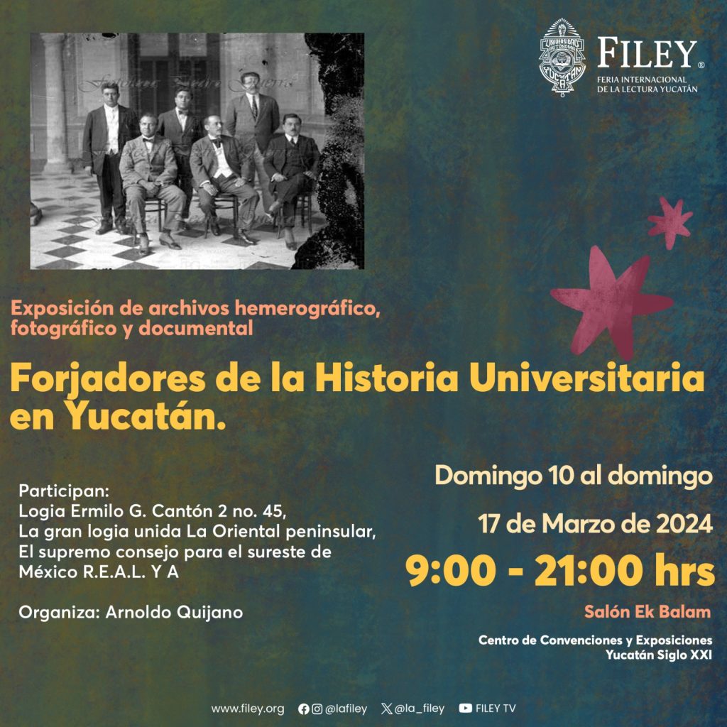 Forjadores de la Historia Universitaria en Yucatan